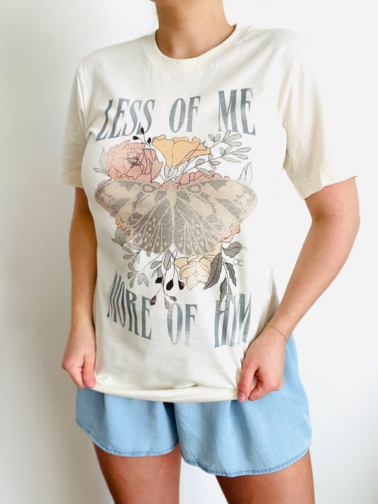 Less of Me Tee